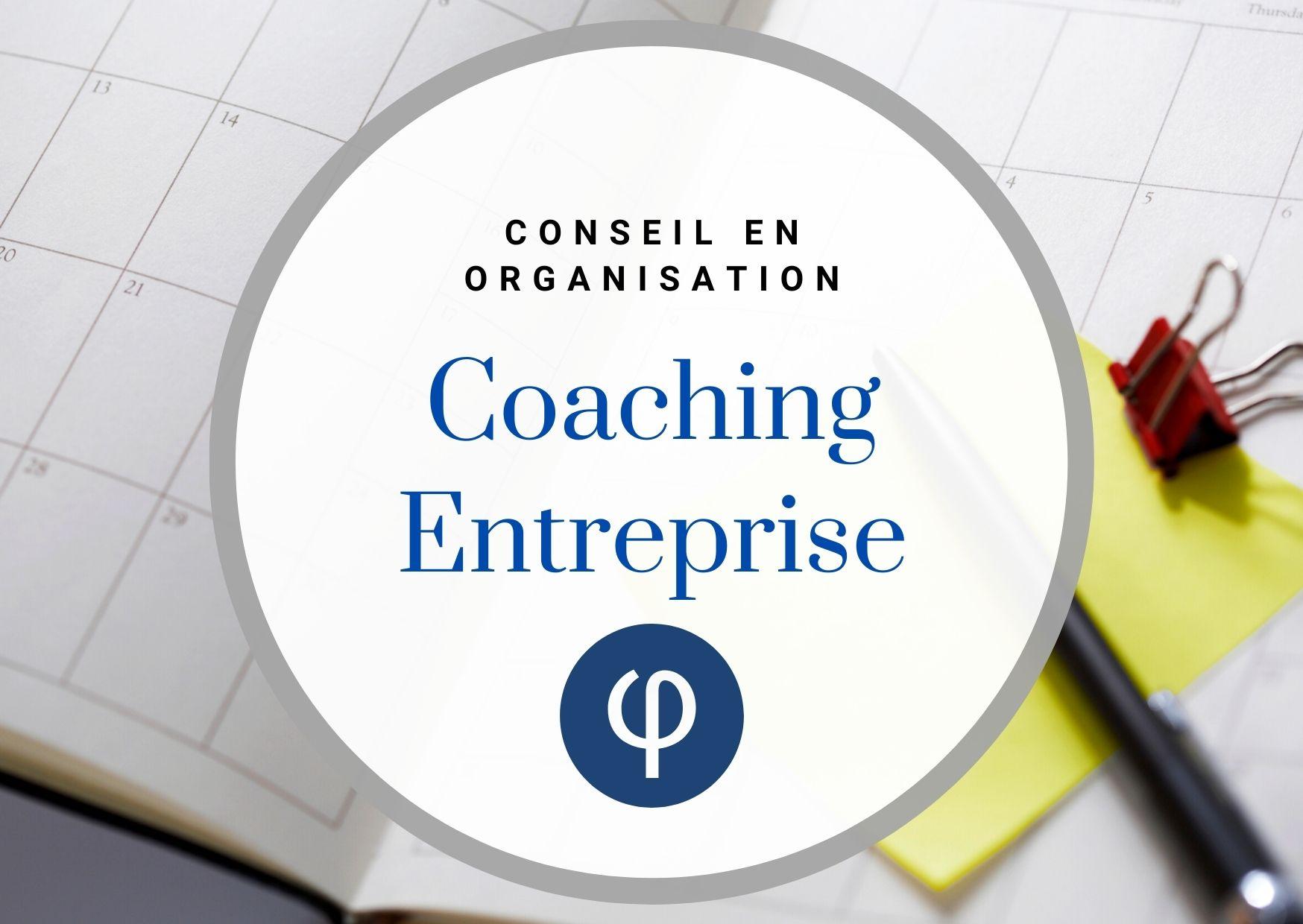 Conseil en organisation : Coaching entreprise vous simplifie votre gestion !