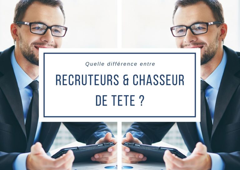 Quelle différence entre recruteurs et chasseur de tete