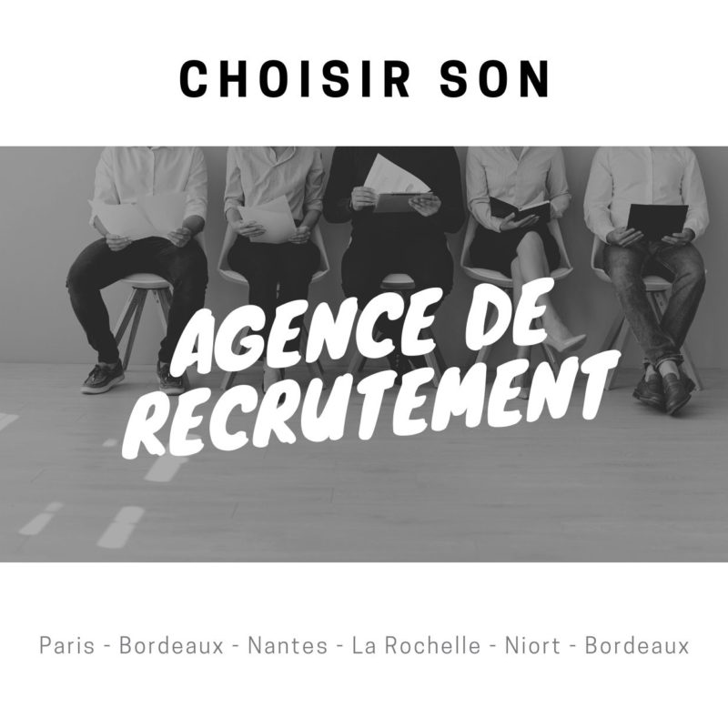 Agence de recrutement Nantes Paris Bordeaux