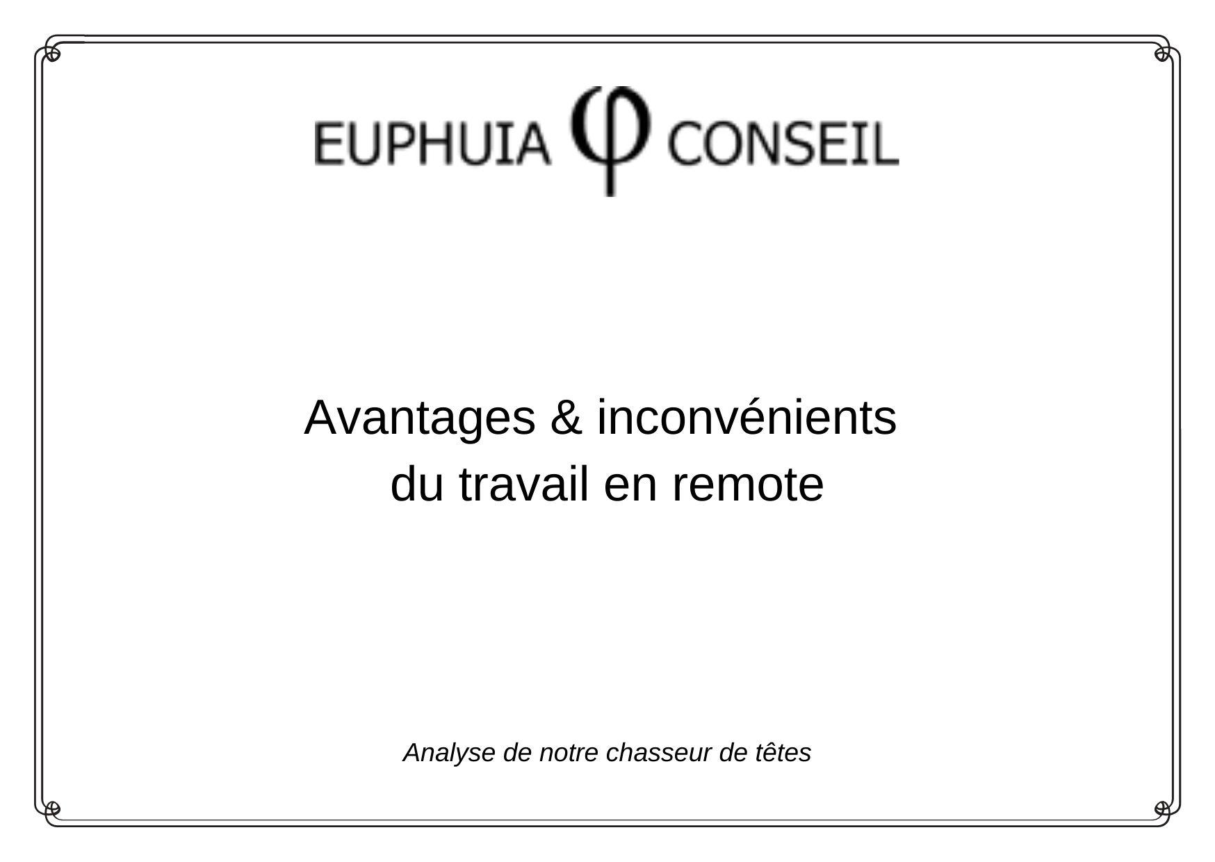 Avantages & inconvénients du travail en remote : Analyse du chasseur de têtes